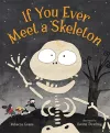 If You Ever Meet a Skeleton cover