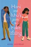 HANI AND ISHU'S GUIDE TO FAKE DATING cover