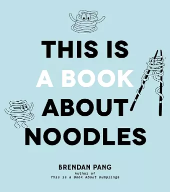 This Is a Book About Noodles cover