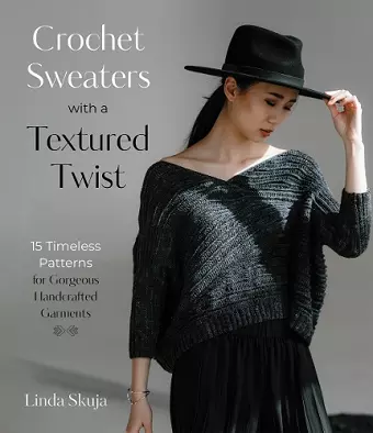 Crochet Sweaters with a Textured Twist cover