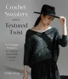 Crochet Sweaters with a Textured Twist cover