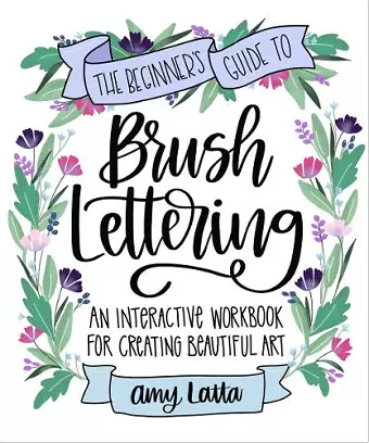 The Beginner's Guide to Brush Lettering cover