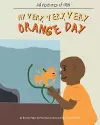 My Very, Very, Very Orange Day cover