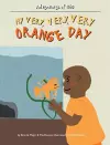 My Very, Very, Very Orange Day cover