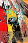 The Native American Story Book Volume Two Stories Of The American Indians For Children cover