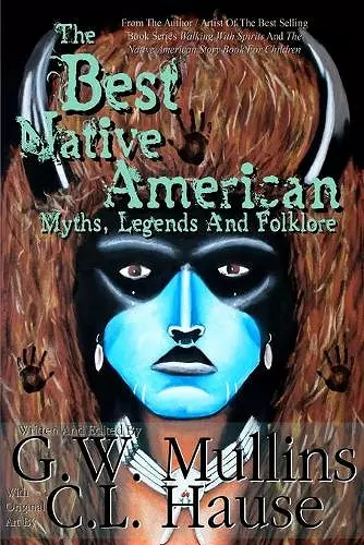 The Best Native American Myths, Legends, and Folklore cover