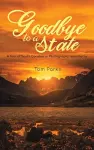 Goodbye to a State cover