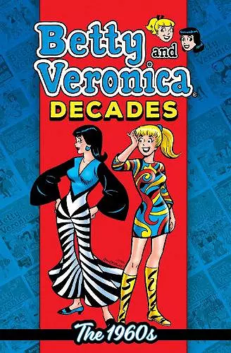 Betty & Veronica Decades: The 1960s cover