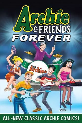 Archie & Friends Forever cover