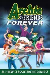 Archie & Friends Forever cover