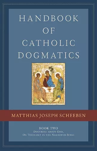 Handbook of Catholic Dogmatics, Book 2 cover