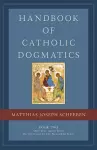 Handbook of Catholic Dogmatics, Book 2 cover