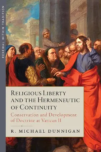 Religious Liberty and the Hermeneutic of Continuity cover