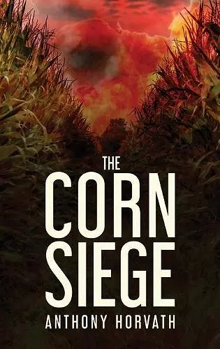 The Corn Siege cover