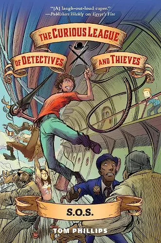 The Curious League of Detectives and Thieves 2: S.O.S. cover