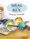 Drag and Rex 1: Forever Friends cover