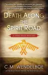 Death Along the Spirit Road cover