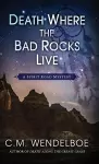 Death Where the Bad Rocks Live cover