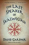 The Last Speaker of Skalwegian cover