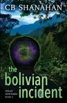 The Bolivian Incident cover