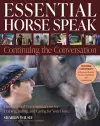 Essential Horse Speak: Continuing the Conversation cover