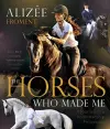 The Horses Who Made Me cover