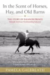 In the Scent of Horses, Hay, and Old Barns cover