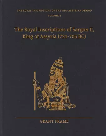 The Royal Inscriptions of Sargon II, King of Assyria (721–705 BC) cover