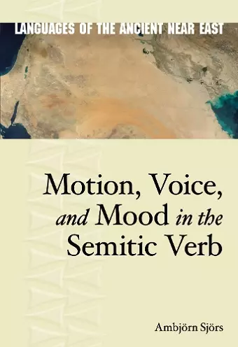 Motion, Voice, and Mood in the Semitic Verb cover