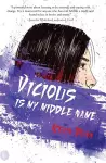 Vicious is My Middle Name cover