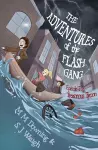 The Adventures of the Flash Gang cover