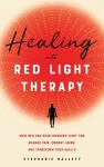 Healing With Red Light Therapy cover