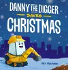 Danny The Digger Saves Christmas cover