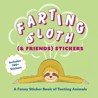 Farting Sloth (& Friends) Stickers cover
