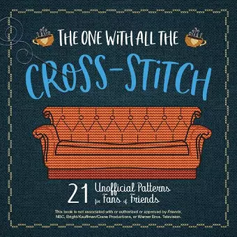 The One with All the Cross-Stitch cover