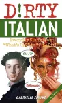 Dirty Italian: Third Edition cover