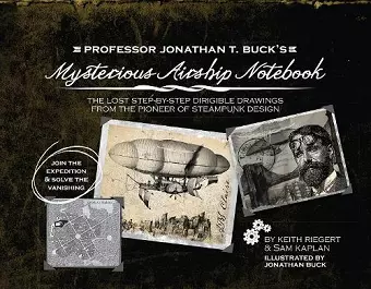 Professor Jonathan T. Buck's Mysterious Airship Notebook cover