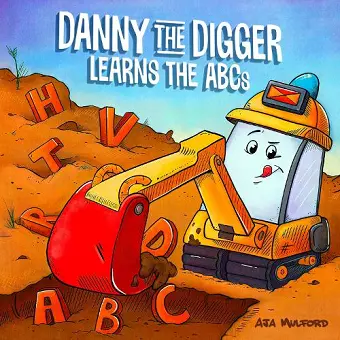 Danny the Digger Learns the ABCs cover