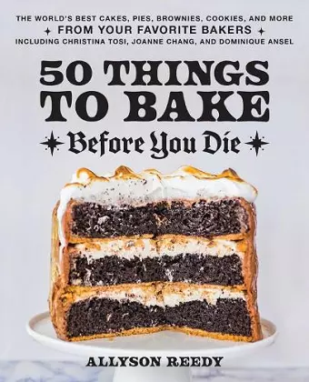 50 Things to Bake Before You Die cover