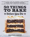 50 Things to Bake Before You Die cover