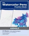 The Watercolor Pens Practice Book cover