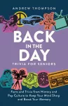 Back in the Day Trivia for Seniors cover