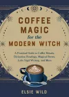 Coffee Magic For The Modern Witch cover