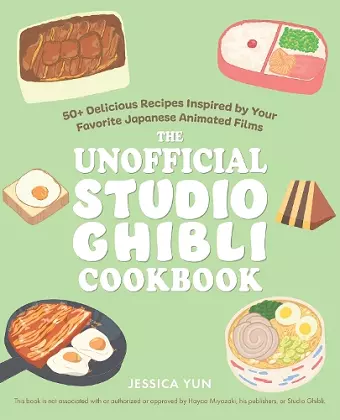 The Unofficial Studio Ghibli Cookbook cover