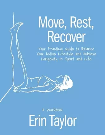 Move, Rest, Recover: A Workbook cover