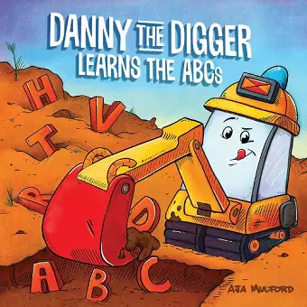 Danny the Digger Learns the ABCs cover