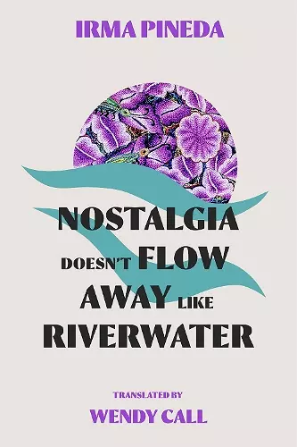 Nostalgia Doesn't Flow Away Like Riverwater cover