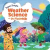 Super Simple Weather Science with Dr. Fizzlebop cover