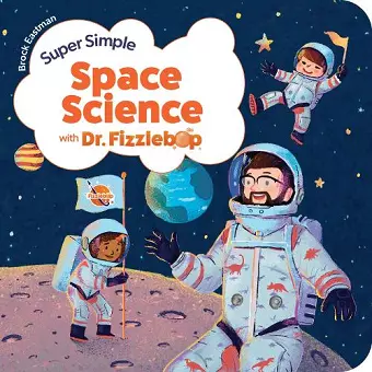 Super Simple Space Science with Dr. Fizzlebop cover