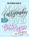 The Ultimate Guide to Modern Calligraphy & Hand Lettering for Beginners cover